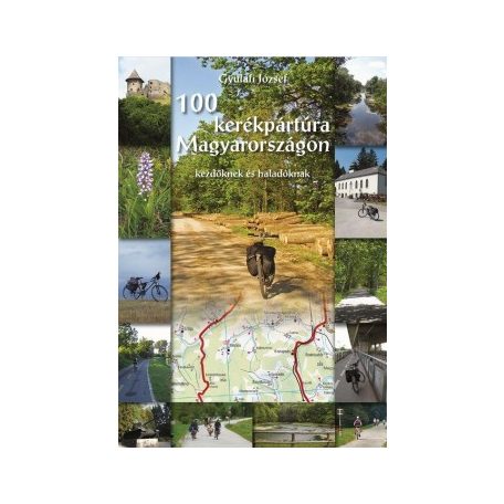 100 kerékpártúra Magyarországon