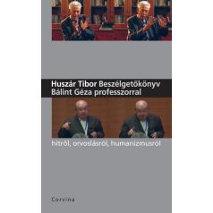 Beszélgetőkönyv Bálint Géza professzorra