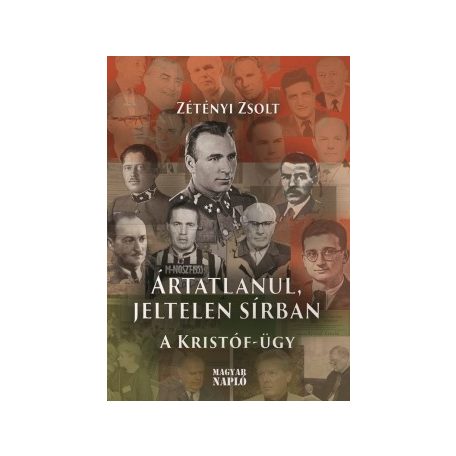 Ártatlanul jeltelen sírban - A Kristóf-ü