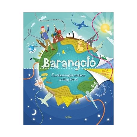 Barangoló - Kacskaringós utakon a világ