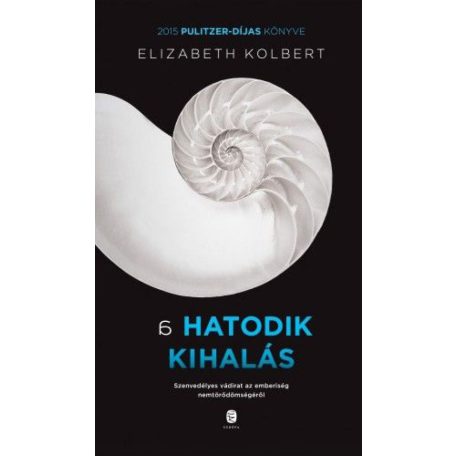 A hatodik kihalás - Rendhagyó földtörtén