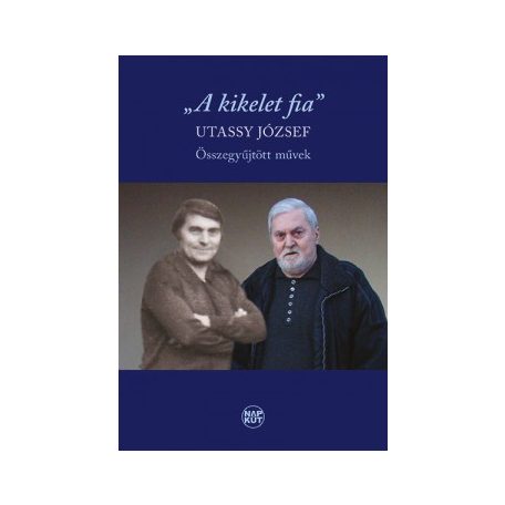 A kikelet fia - Összegyűjtött művek