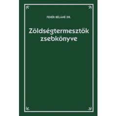 Zöldségtermesztők zsebkönyve