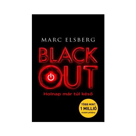 Blackout - Holnap már túl késő