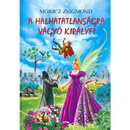 A halhatatlanságra vágyó királyfi