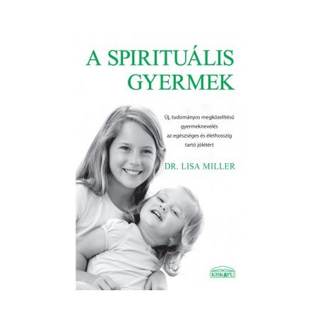 A spirituális gyermek(A)