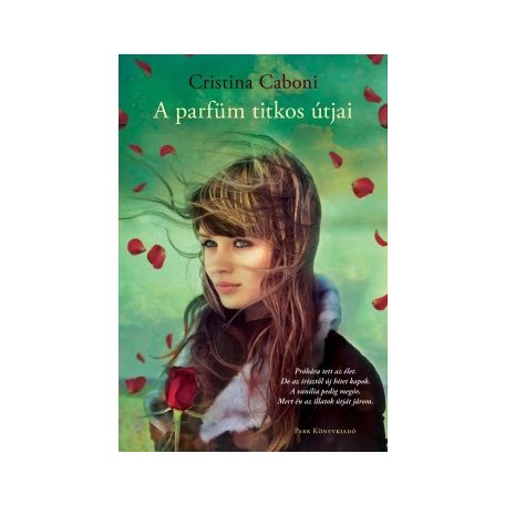 A parfüm titkos útjai