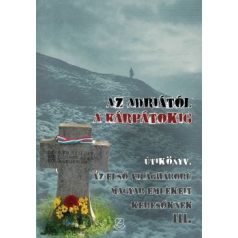 Az Adriától a Kárpátokig