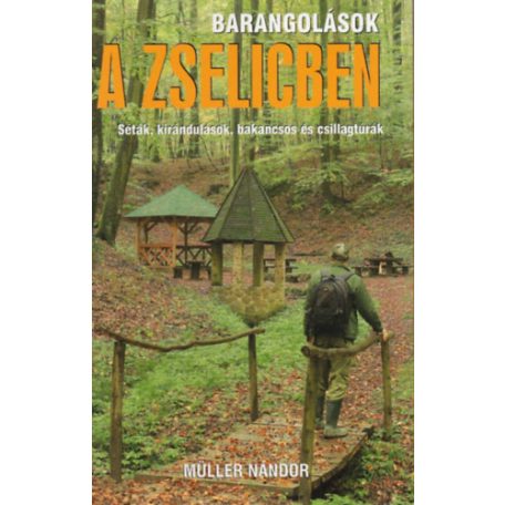 Barangolások a Zselicben