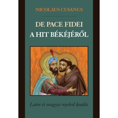 De Pace Fidel - A hit békéjéről