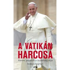 A Vatikán harcosa