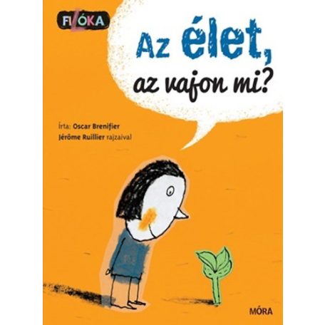 Az élet, az vajon mi?