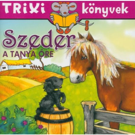 Állatkert a nagyinál (Trixi)