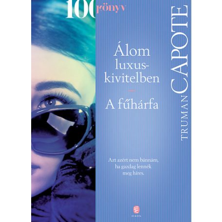 Álom luxuskivitelben - A fűhárfa