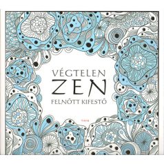 Végtelen zen - felnőtt kifestő