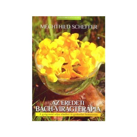 Az eredeti Bach-virágterápia