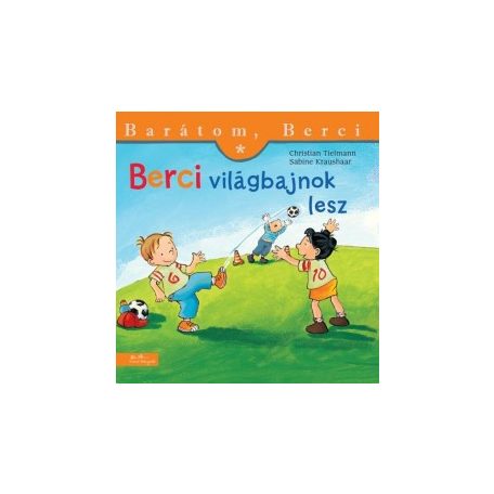 Berci világbajnok lesz
