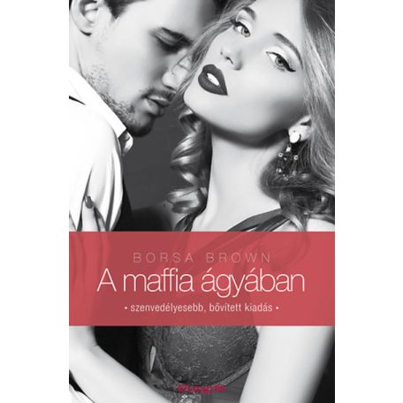 A maffia ágyában (Maffia - trilógia 1)