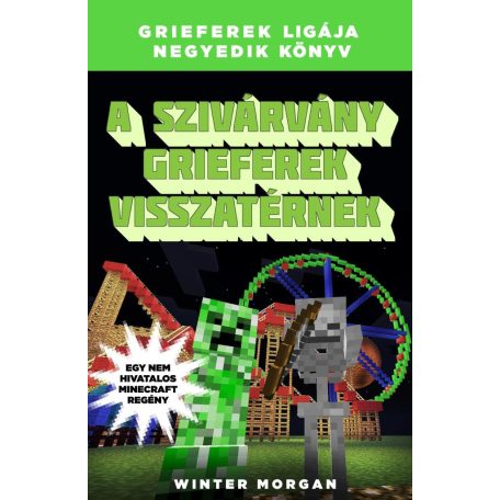 A szivárványgrieferek visszatérnek