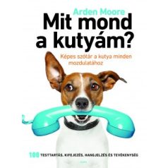 Mit mond a kutyám ?