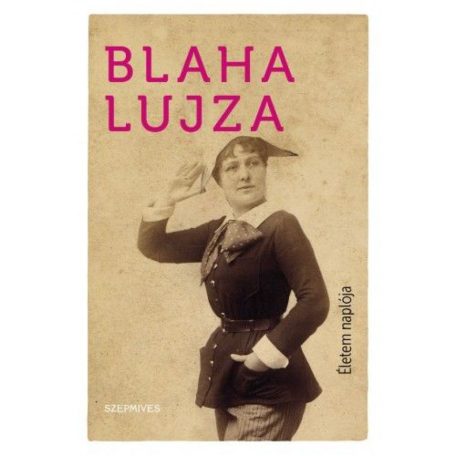 Blaha Lujza - Életem naplója