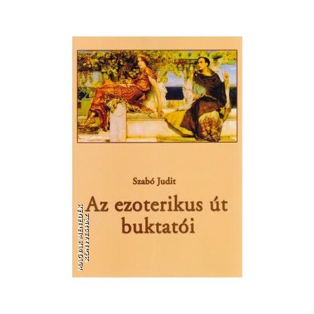 Az ezoterikus út buktatói