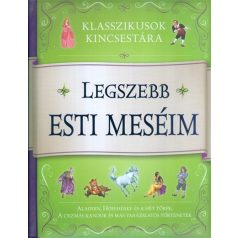 Legszebb esti meséim Klasszikusok kincs