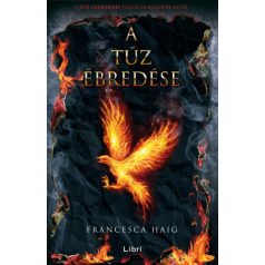 A tűz ébredése - A tűz gyermekei II.