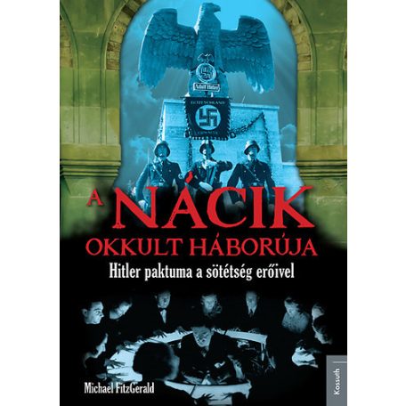 A nácik okkult háborúja