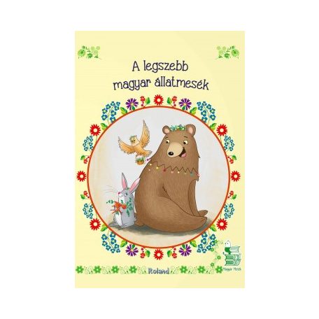 A legszebb magyar állatmesék