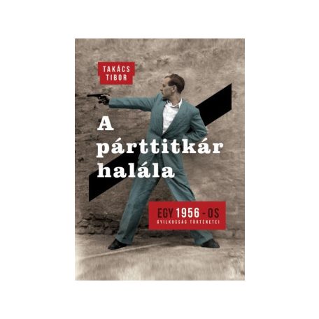 A pártitkár halála