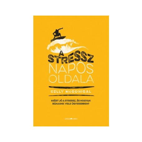 A stressz napos oldala