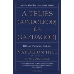 A teljes gondolkodj és gazdagodj