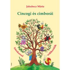 Cincogi és cimborái