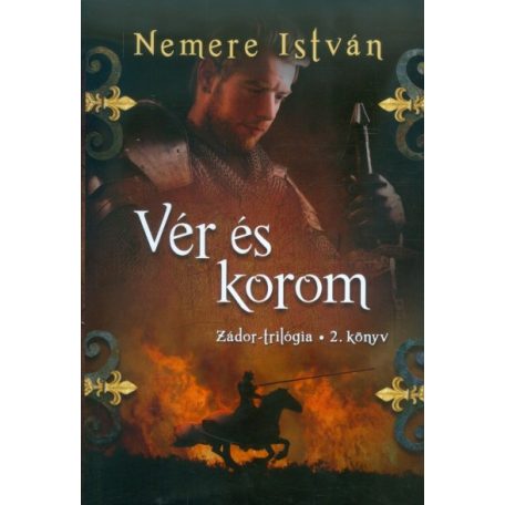 Vér és korom - Zádor-trilógia 2.