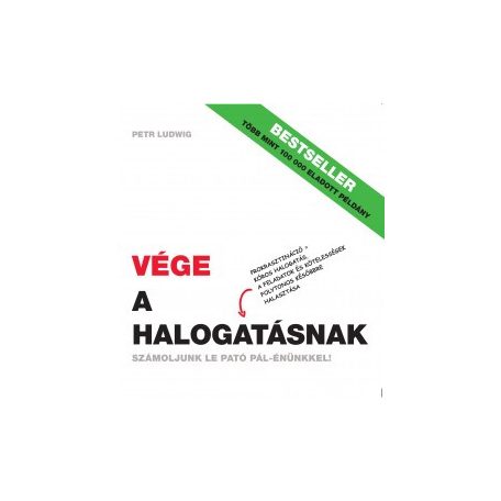 Vége a halogatásnak