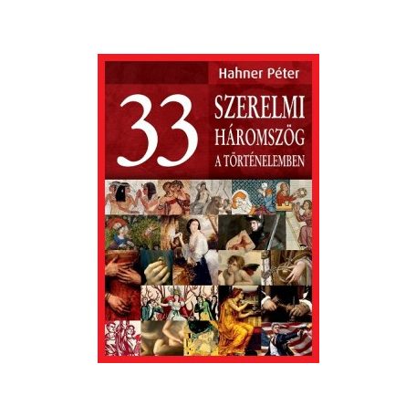 33 szerelmi háromszög a történelemben
