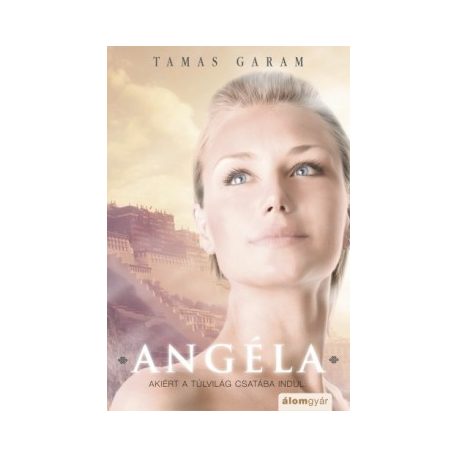 Angéla - akiért a túlvilág csatába indul