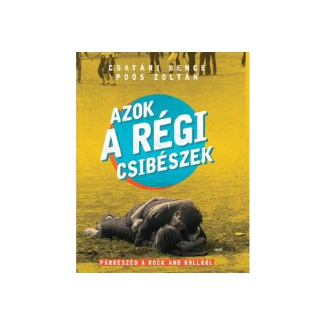 Azok a régi csibészek