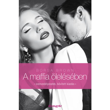 A maffia ölelésében (Maffia-trilógia 2.)