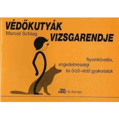 Védőkutyák vizsgarendje