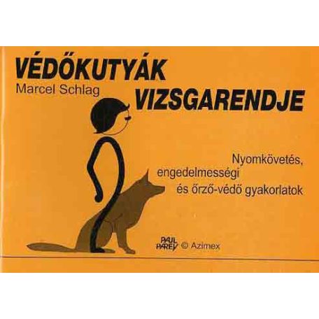 Védőkutyák vizsgarendje