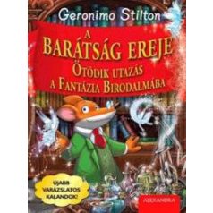 A barátság ereje - Ötödik utazás a Fantá