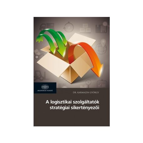A logisztikai szolgáltatók stratégiai si