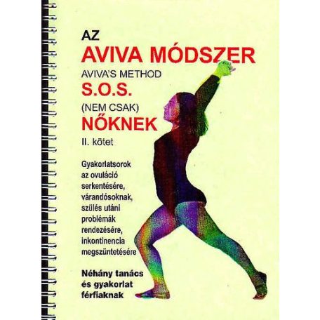 Az Aviva módszer - S.O.S. nőknek 2.