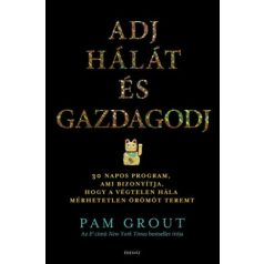 Adj hálát és gazdagodj