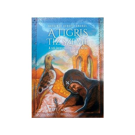 A tigris tíz szeme