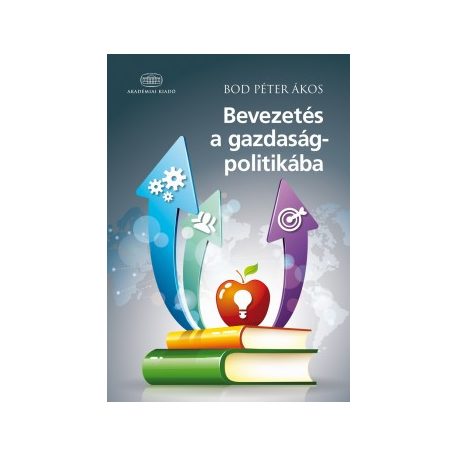 Bevezetés a gazdaságpolitikába