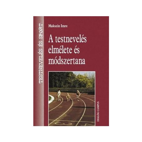 A testnevelés elmélete és módszertana