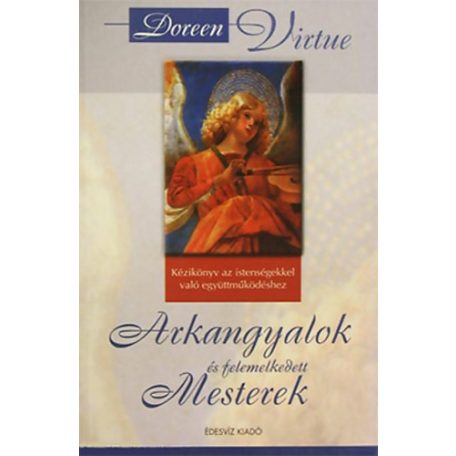 Arkangyalok és felemelkedett mesterek